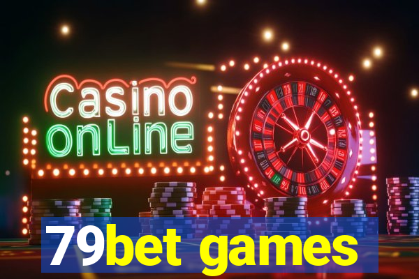 79bet games